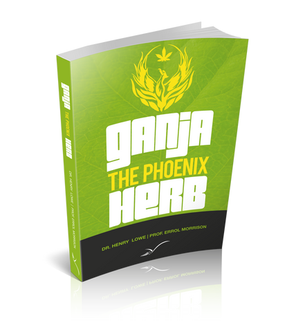 Ganja The Phoenix Herb